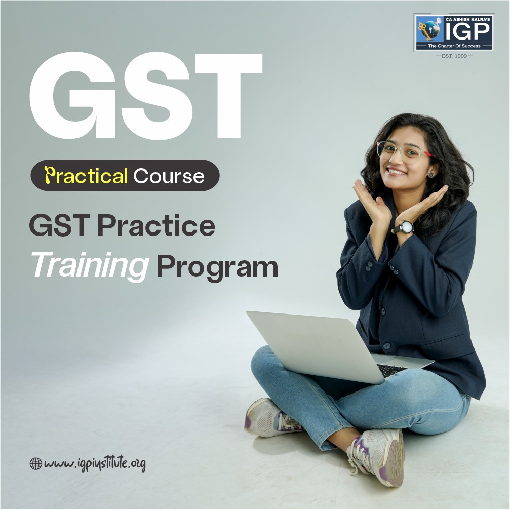 GST Practical Course - GST Practice Training Program
