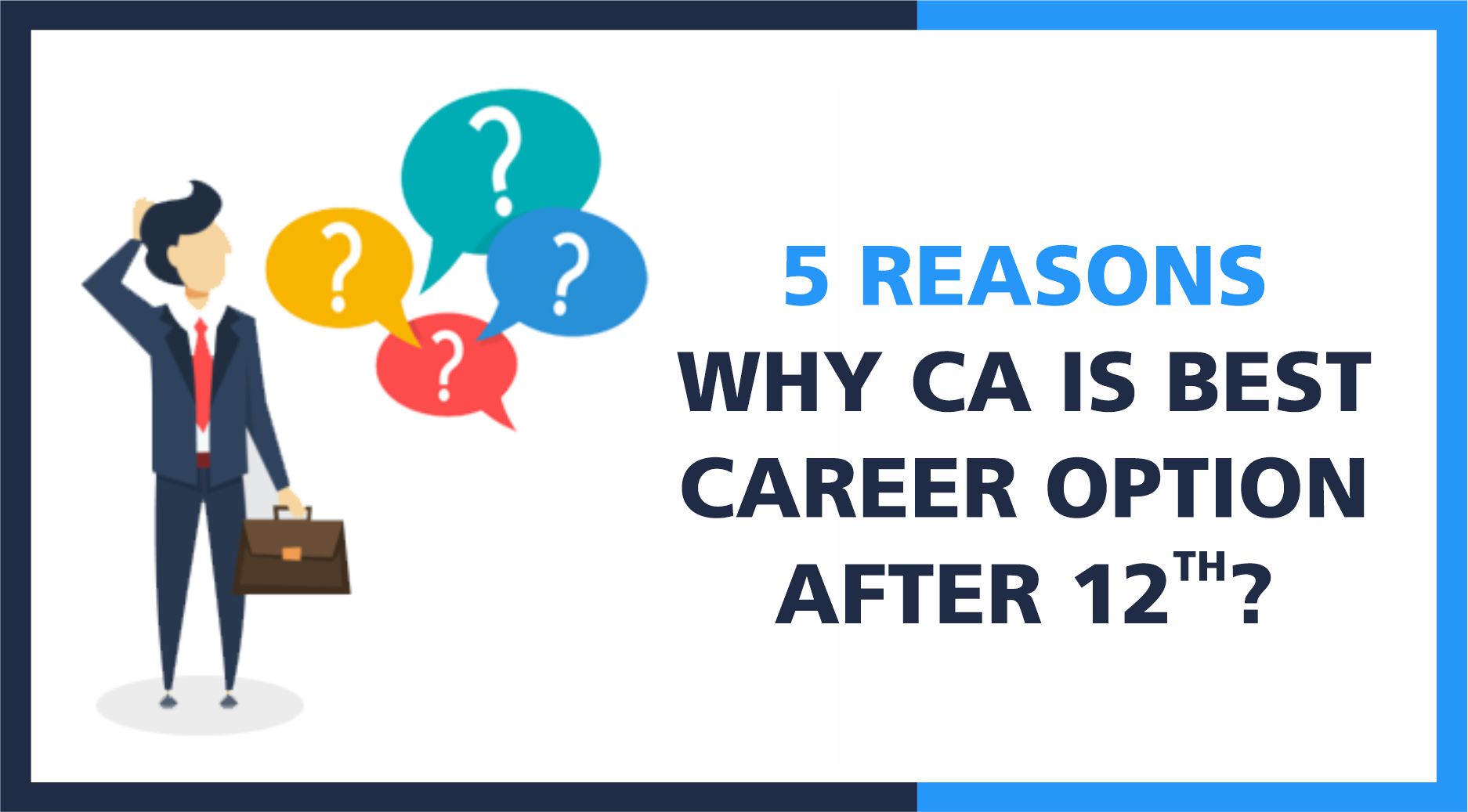 5 Reasons why CA is best career option after 12th class