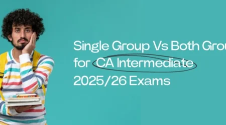 Single Group Vs Both Groups for CA Intermediate 2025/26 Exams