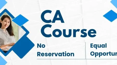 CA Course No Reservation, Equal Opportunity